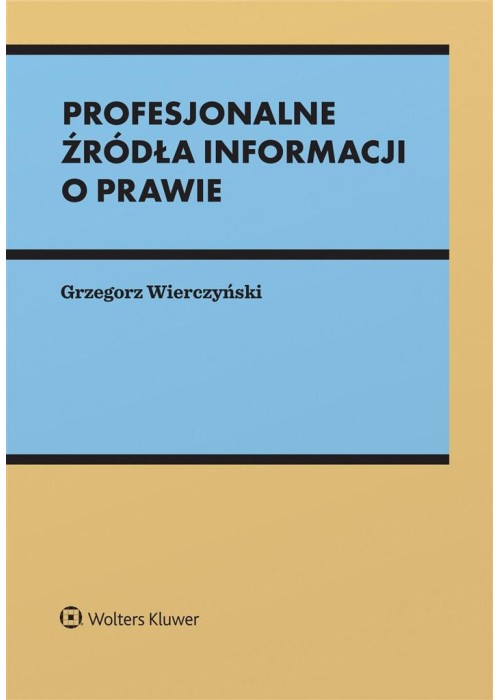 Profesjonalne źródła informacji o prawie