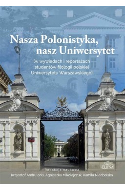 Nasza Polonistyka, nasz Uniwersytet