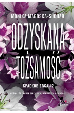 Odzyskana tożsamość. Spadkobierca