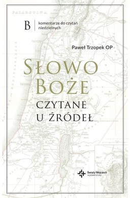 Słowo Boże czytane u źródeł