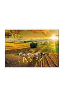 Kalendarz 2025 Pozdrowienia z Polski