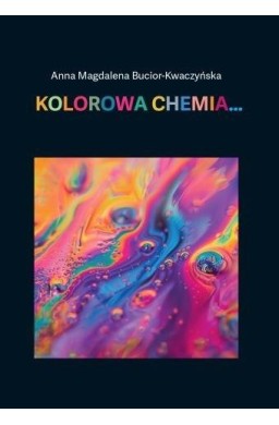 Kolorowa chemia...