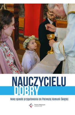 Nauczycielu Dobry. Nowy sposób przygotowania do..