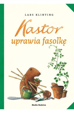 Kastor uprawia fasolkę