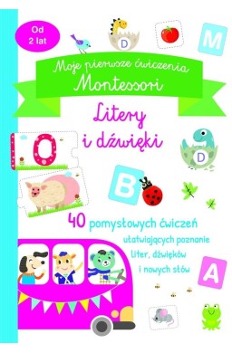 Moje pierwsze ćwiczenia Montessori. Litery i...