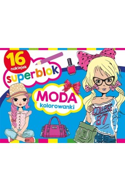 Superblok. Moda