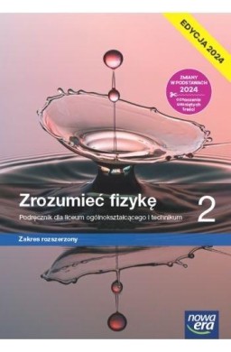 Fizyka LO 2 Zrozumieć fizykę Podr ZR 2024