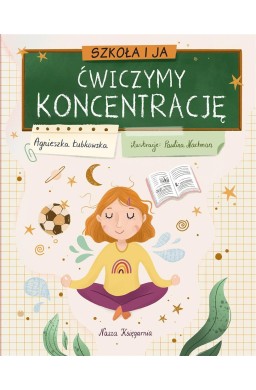 Szkoła i ja. Ćwiczymy koncentrację