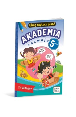 Akademia rozwoju 5-latka. Chcę czytać i pisać