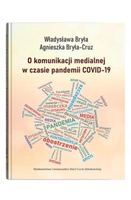 O komunikacji medialnej w czasie pandemii COVID-19