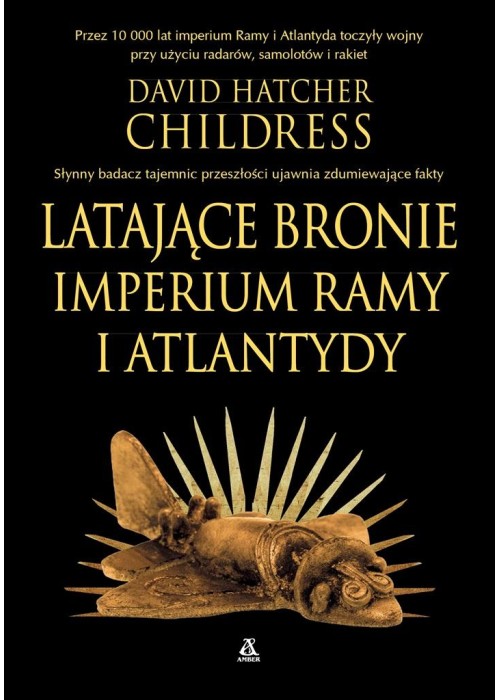 Latające bronie imperium Ramy i Atlantydy