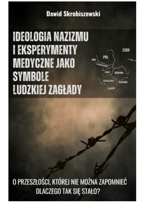 Ideologia nazizmu i eksperymenty medyczne jako...