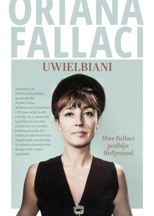 Uwielbiani. Miss Fallaci podbija Hollywood