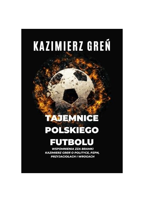 Tajemnice polskiego futbolu