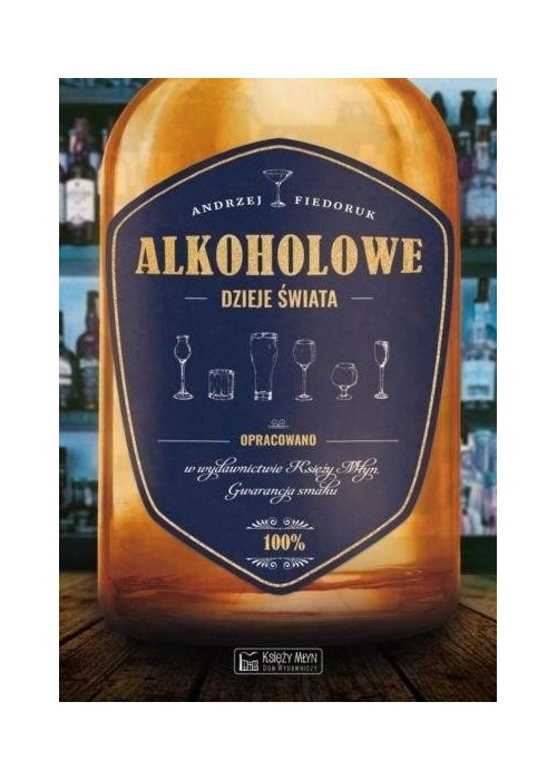 Alkoholowe dzieje świata