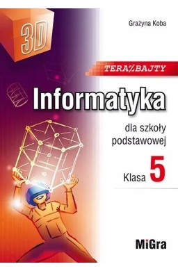 Informatyka SP 5 Teraz bajty (3D) w.2024