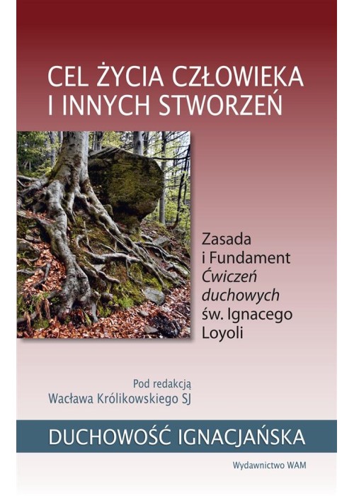 Cel życia człowieka i innych stworzeń