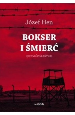 Bokser i śmierć. Opowiadania zebrane