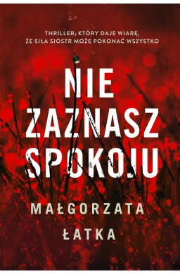 Nie zaznasz spokoju