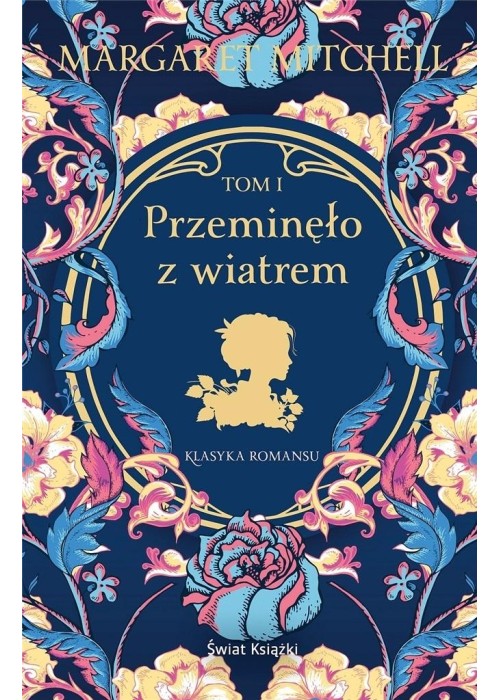 Przeminęło z wiatrem T.1