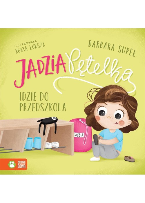 Jadzia Pętelka idzie do przedszkola