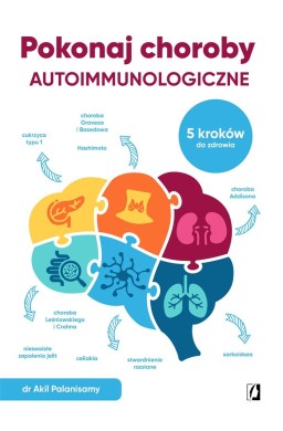 Pokonaj choroby autoimmunologiczne