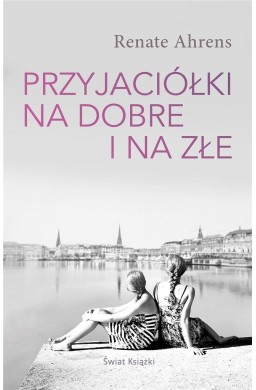 Przyjaciółki na dobre i na złe