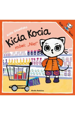 Kicia Kocia mówi: NIE!