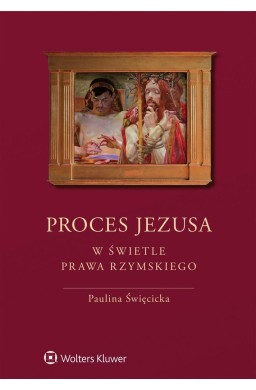 Proces Jezusa w świetle prawa rzymskiego w.2