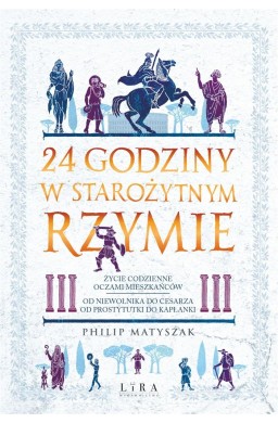 24 godziny w starożytnym Rzymie