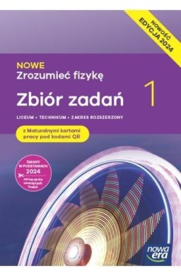 Fizyka LO 1 Nowe Zrozumieć fizykę Zbiór ZR 2024