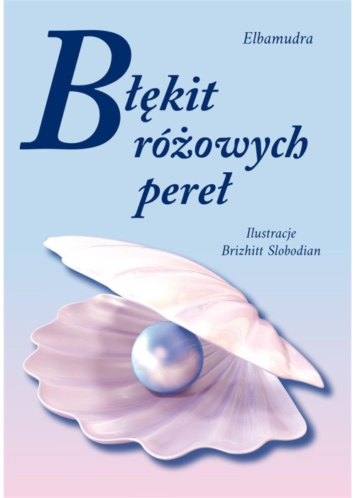 Błękit różowych pereł