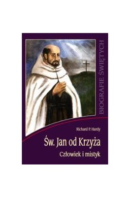 Biografie świętych - Św. Jan od Krzyża