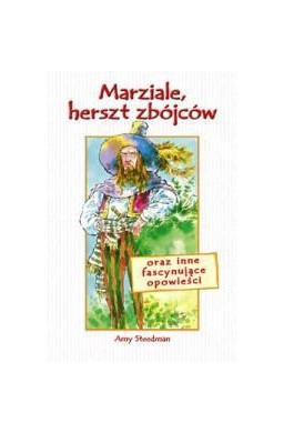 Marziale, herszt zbójców - Amy Steedman WDS