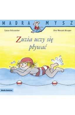 Mądra Mysz. Zuzia uczy się pływać