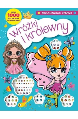 Brylancikowe zabawy. Wróżki i królewny