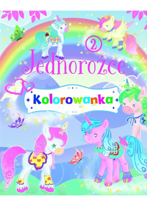 Jednorożce. Kolorowanka 2