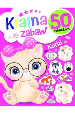 Kraina zabaw. Kotki