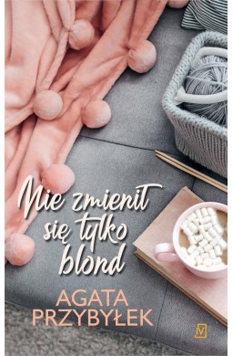 Nie zmienił się tylko blond