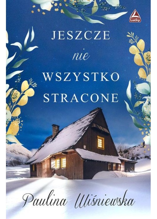 Jeszcze nie wszystko stracone