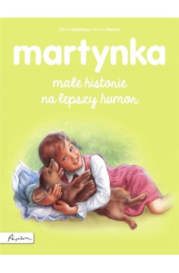 Martynka. Małe historie na lepszy humor