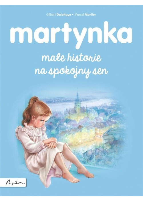 Martynka. Małe historie na spokojny sen