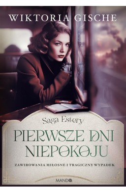 Saga Estery T.2 Pierwsze dni niepokoju