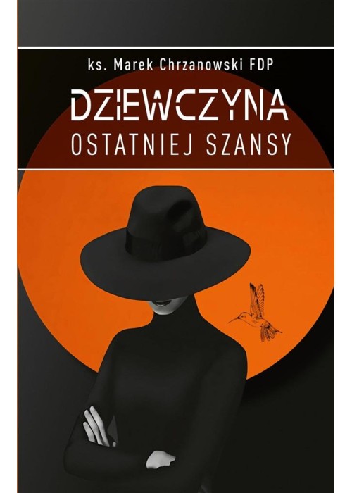 Dziewczyna ostatniej szansy