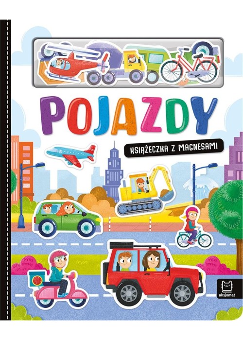 Pojazdy. Książeczka z magnesami