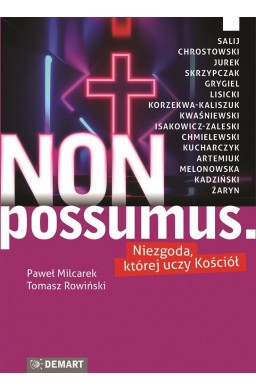 Non possumus. Niezgoda , której uczy kościół