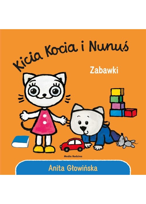 Kicia Kocia i Nunuś. Zabawki