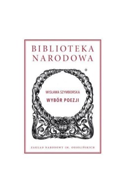 Wisława Szymborska. Wybór poezji