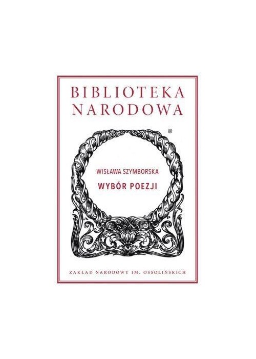 Wisława Szymborska. Wybór poezji