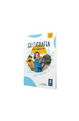 Geografia SP 8 Geografia bez tajemnic ćw.